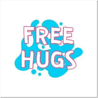 Free Hugs Posters and Art